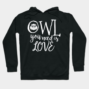 Owl You Need Is Love Hoodie